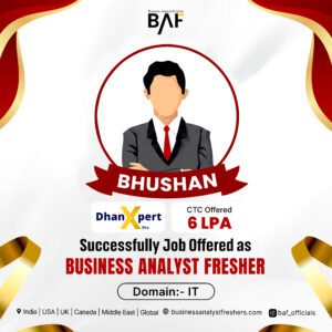 Bushan placed as Business Analyst Fresher at DhanXpertPro